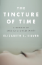 Cover Image: The Tincture of Time