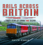 Cover Image: Rails Across Britain