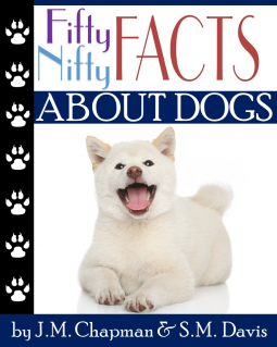 book cover for Fifty Nifty Facts about Dogs