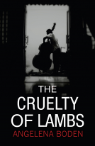 book cover for The Cruelty of Lambs