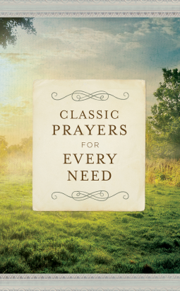 book cover for Classic Prayers for Every Need