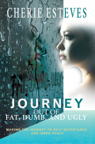 book cover for Journey out of Fat, Dumb, and Ugly