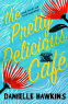 Cover Image: The Pretty Delicious Cafe: Looking for summer, romance, friends and food? Come visit Ratai Beach.