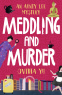 Cover Image: Meddling and Murder