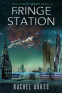Cover Image: Fringe Station