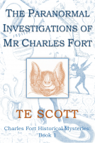 book cover for The Paranormal Investigations of Mr Charles Fort