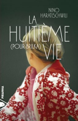 Couverture du livre pour La Huitième Vie (pour Brilka)