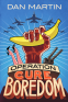 Cover Image: Operation Cure Boredom