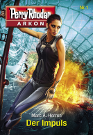Buchcover für PERRY RHODAN-Arkon 1: Der Impuls