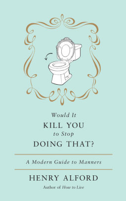 book cover for Would It Kill You to Stop Doing That?