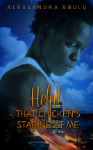 book cover for Help! That Chicken is Staring at Me