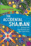 Cover Image: The Accidental Shaman