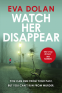 Cover Image: Watch Her Disappear