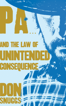 book cover for Pa...And the Law of Unintended Consequence