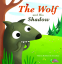 Cover Image: The Wolf and His Shadow