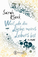 Buchcover für Weil du die Liebe meines Lebens bist