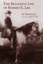 Cover Image: The Religious Life of Robert E. Lee