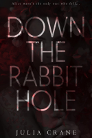 book cover for Down The Rabbit Hole