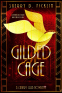 Cover Image: The Gilded Cage