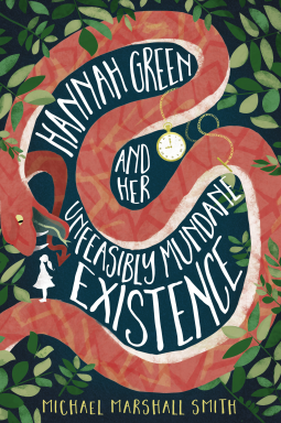 book cover for Hannah Green and Her Unfeasibly Mundane Existence