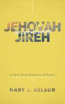 book cover for Jehovah-Jireh: The God Who Provides