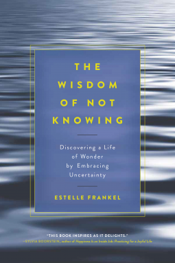 book cover for The Wisdom of Not Knowing