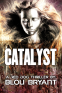 Cover Image: Catalyst: A Red Dog Thriller
