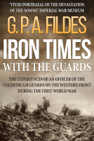 book cover for Iron Times with the Guards