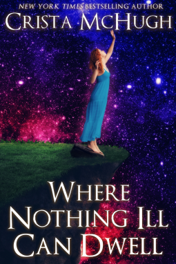 book cover for Where Nothing Ill Can Dwell