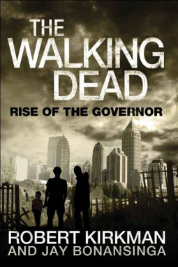 book cover for The Walking Dead: Rise of the Governor