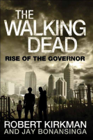 book cover for The Walking Dead: Rise of the Governor