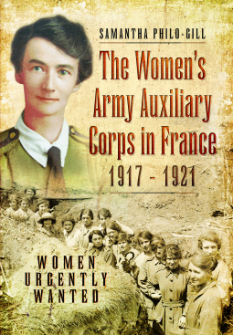 book cover for The Women’s Army Auxiliary Corps in France, 1917 – 1921