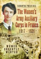 book cover for The Women’s Army Auxiliary Corps in France, 1917 – 1921