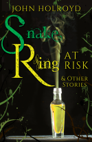 book cover for Snake Ring at Risk & Other Stories