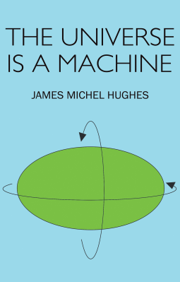 book cover for The Universe is a Machine