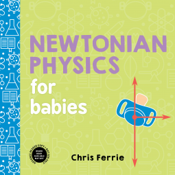 book cover for Newtonian Physics for Babies