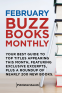 Cover Image: February 2017 Buzz Books Monthly