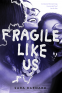 Cover Image: Fragile Like Us