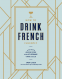 Cover Image: How to Drink French Fluently