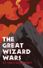 Cover Image: The Great Wizard Wars