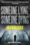 Cover Image: Someone Lying, Someone Dying