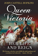 book cover for Queen Victoria, Her Life and Reign