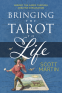 Cover Image: Bringing the Tarot to Life