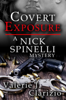 book cover for Covert Exposure, a Nick Spinelli Mystery