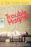 Cover Image: Trouble Magnet