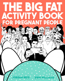 book cover for The Big Fat Activity Book for Pregnant People