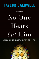 book cover for No One Hears But Him