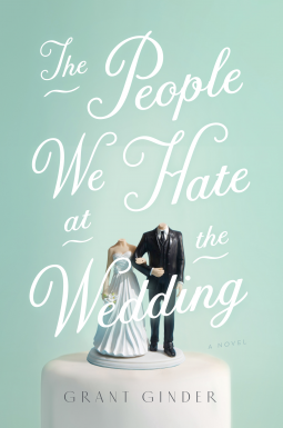 book cover for The People We Hate at the Wedding