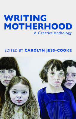 book cover for Writing Motherhood