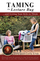 book cover for Taming the Lecture Bug and Getting Your Kids to Think